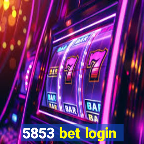 5853 bet login